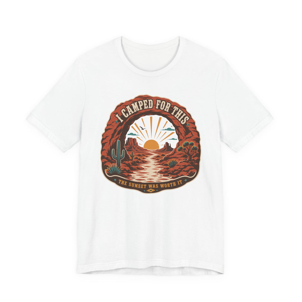 I Camped For This T-Shirt