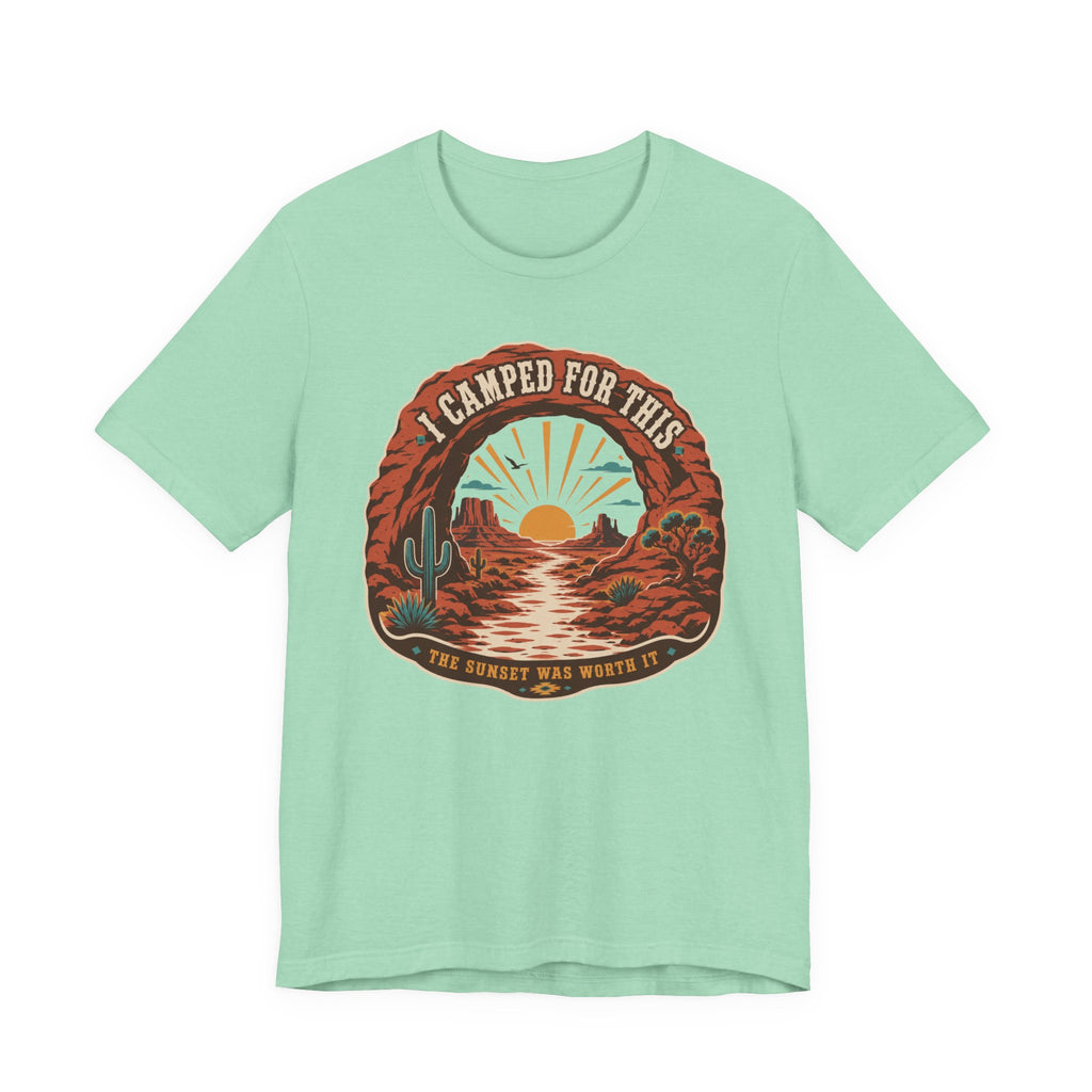 I Camped For This T-Shirt