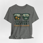 Life Looks Better Around The Campfire