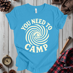 You Need To Camp