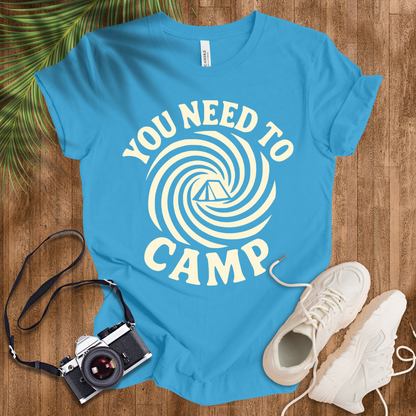 You Need To Camp