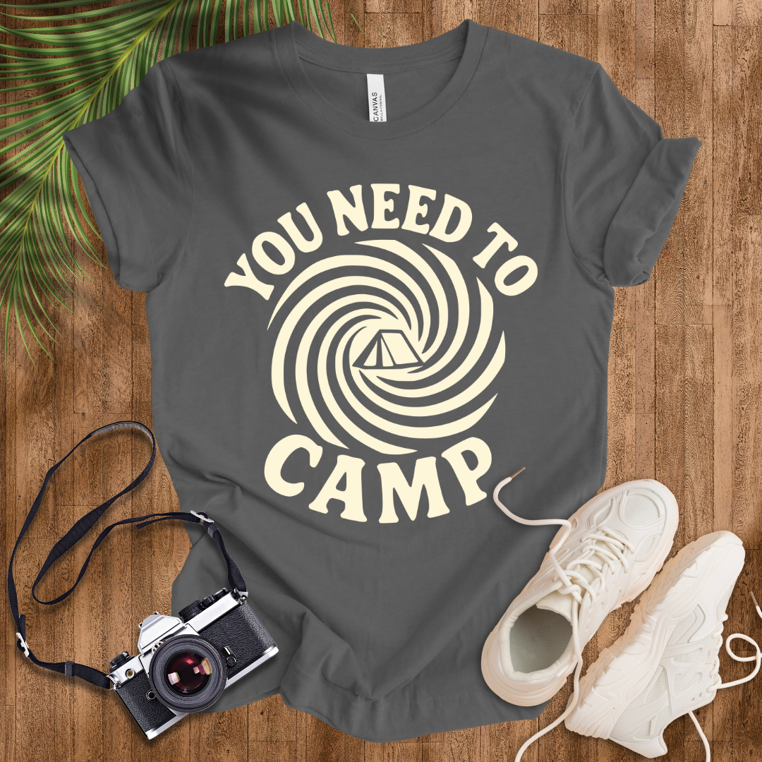 You Need To Camp