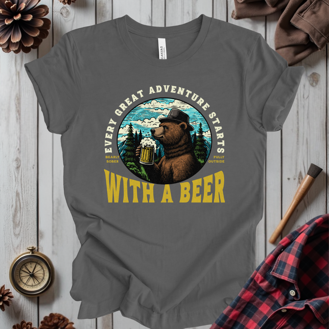 Every Great Adventure Starts With A Beer T-Shirt