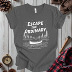 Escape The Ordinary T-Shirt