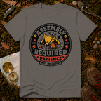 Assembly Required, Patience Not Included T-Shirt