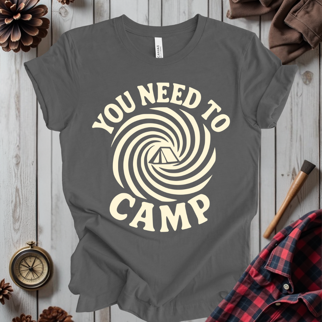 You Need To Camp