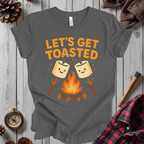 Let's Get Toasted T-Shirt