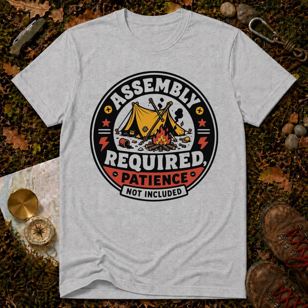 Assembly Required, Patience Not Included T-Shirt