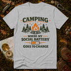 Camping: Where My Social Battery Goes to Die T-Shirt