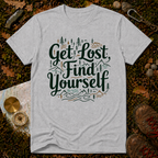Get Lost, Find Yourself T-Shirt