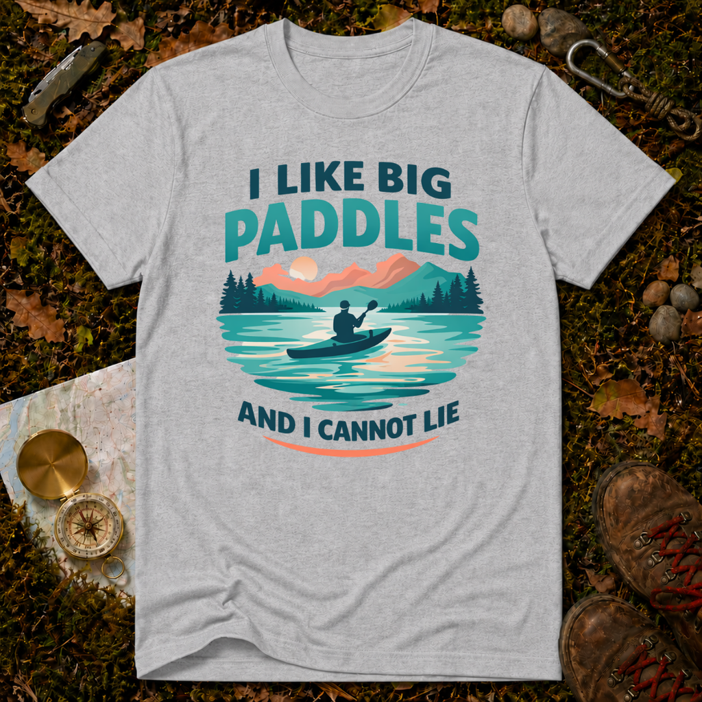 I Like Big Paddles T-Shirt