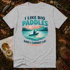 I Like Big Paddles T-Shirt