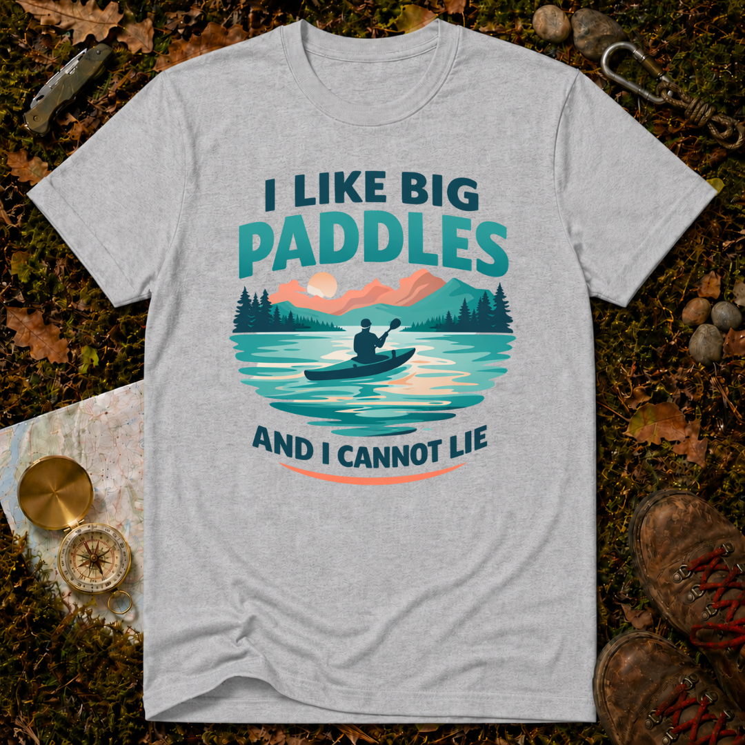 I Like Big Paddles T-Shirt
