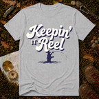 Keepin' It Reel T-Shirt