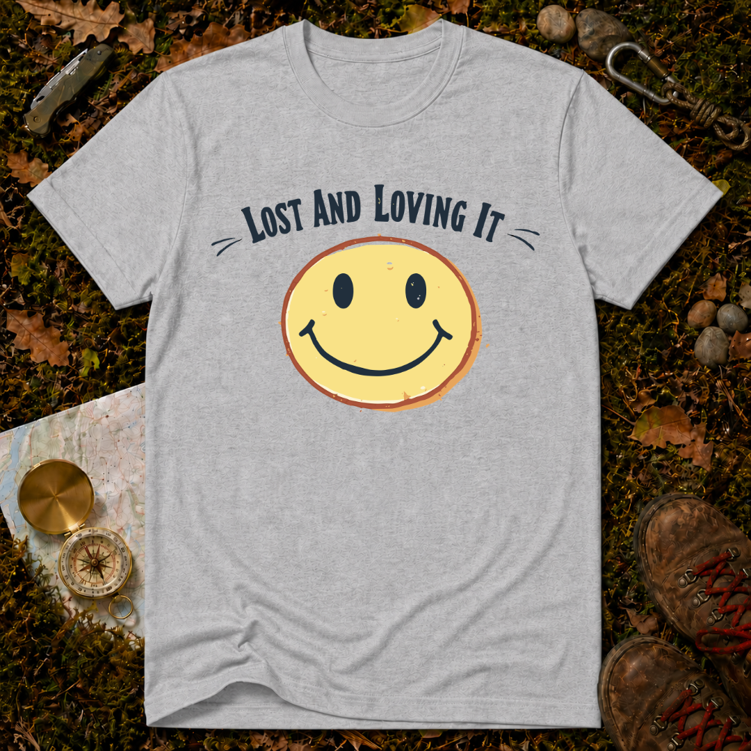 Lost And Loving It T-Shirt
