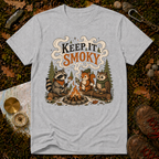 Keep It Smoky T-Shirt