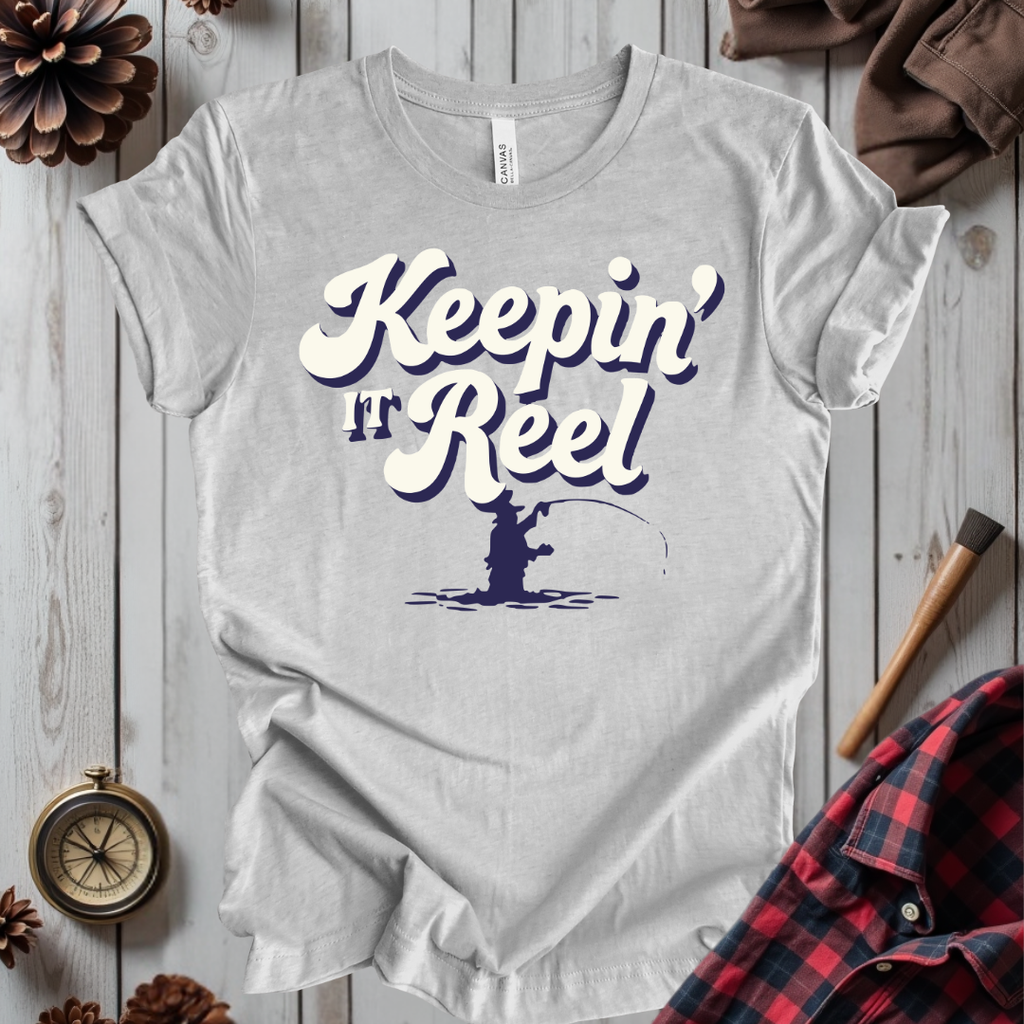 Keepin' It Reel T-Shirt