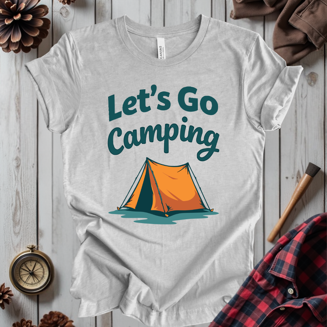 Let's Go Camping T-Shirt
