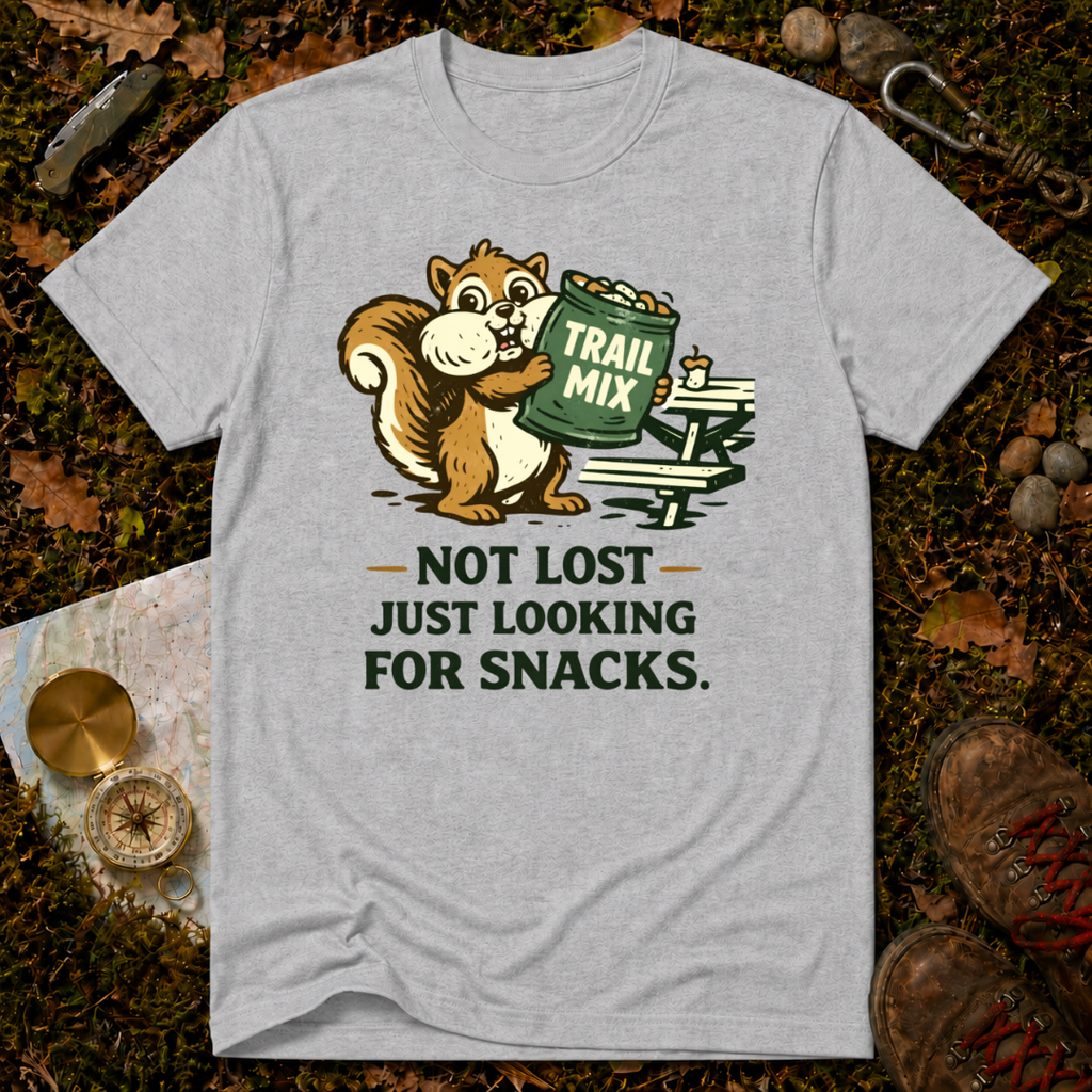 Not Lost Just Looking For Snacks T-Shirt