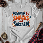 Powered By Snacks And Sarcasm T-Shirt