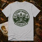 Camp More, Worry Less, Drink Often T-Shirt