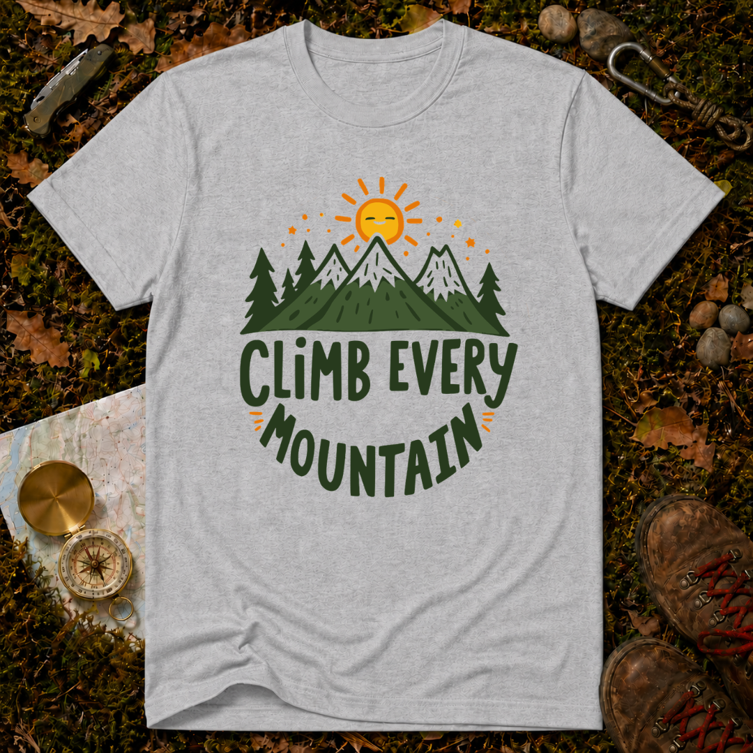 Climb Every Mountain T-Shirt