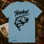 Hooked For Life T-Shirt