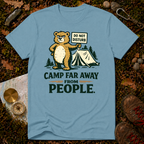Camp Far Away From People T-Shirt