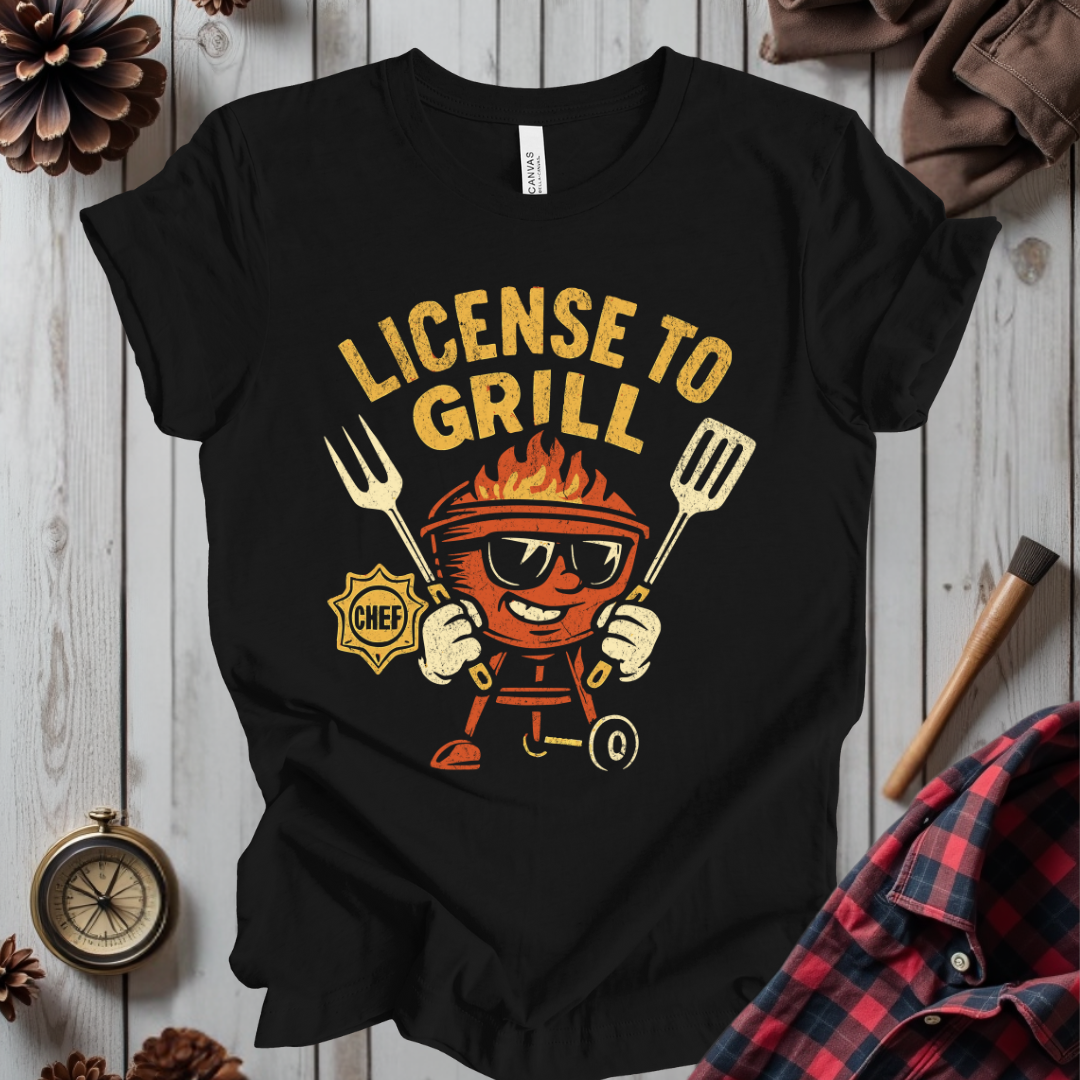 License to Grill T-Shirt