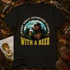 Every Great Adventure Starts With A Beer T-Shirt