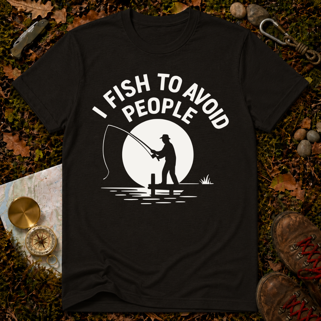 I Fish to Avoid People T-Shirt