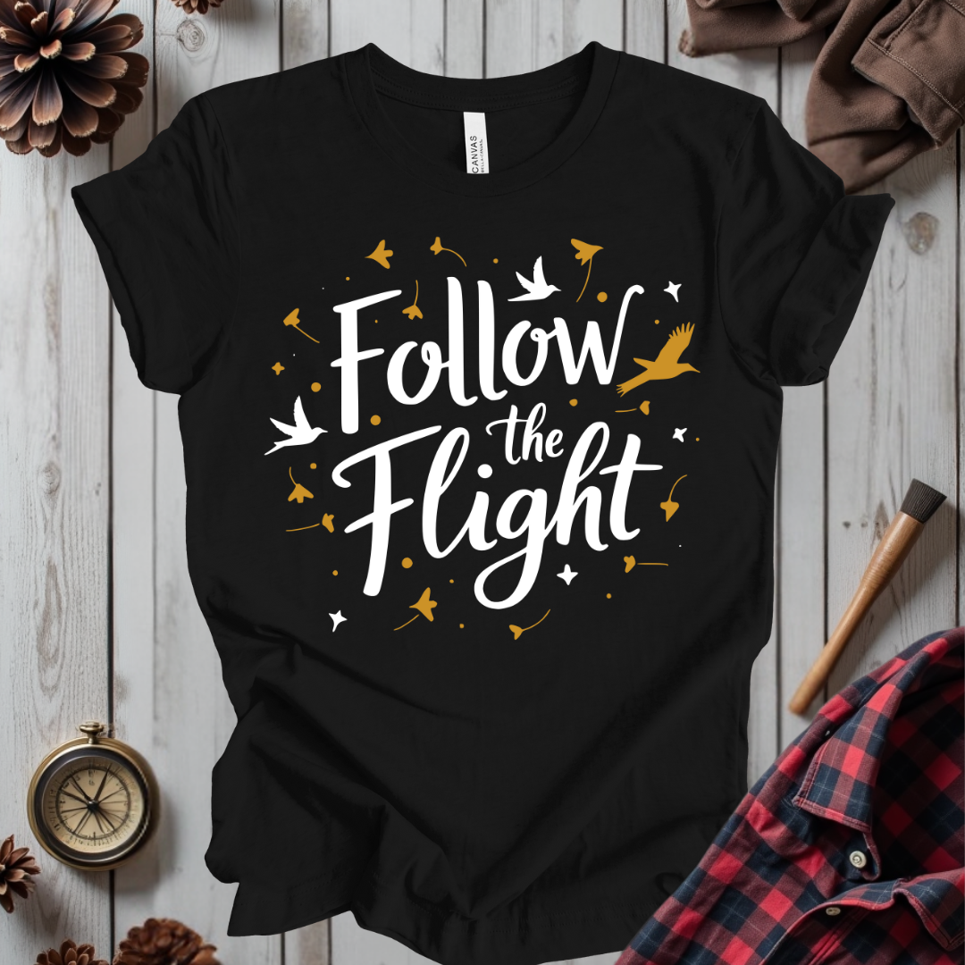 Follow The Flight T-Shirt