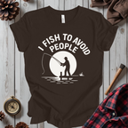 I Fish to Avoid People T-Shirt