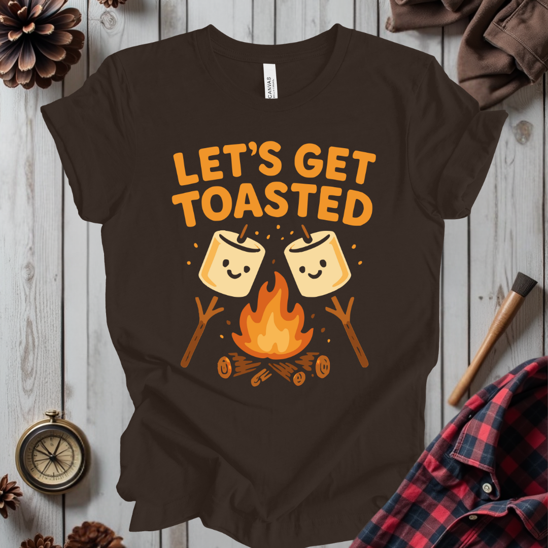 Let's Get Toasted T-Shirt