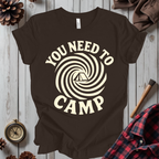 You Need To Camp