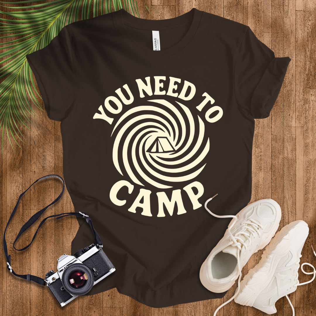 You Need To Camp