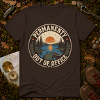 Permanently Out of Office T-Shirt