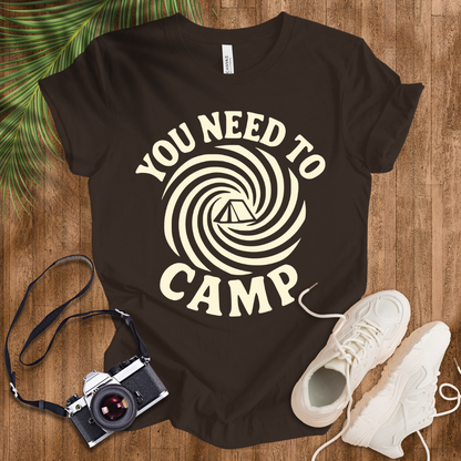 You Need To Camp