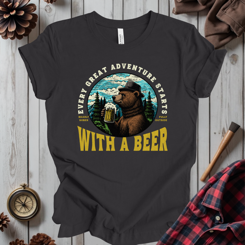 Every Great Adventure Starts With A Beer T-Shirt