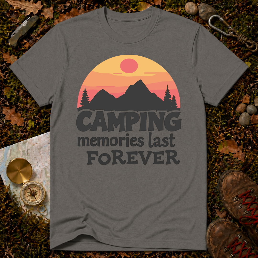 Camping Memories Last Forever T-Shirt
