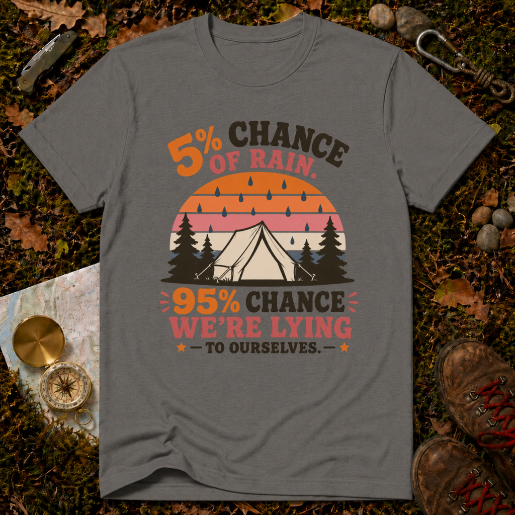 5% Chance of Rain T-Shirt