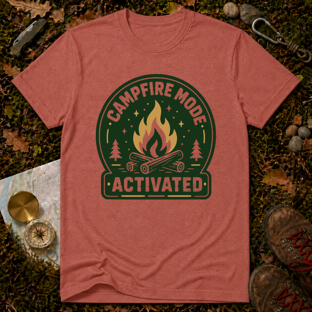 Campfire Mode Activated T-Shirt