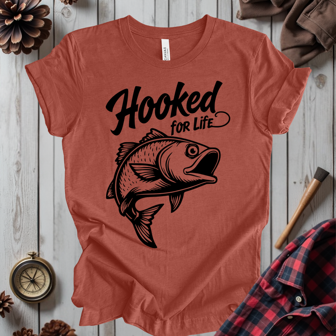 Hooked For Life T-Shirt