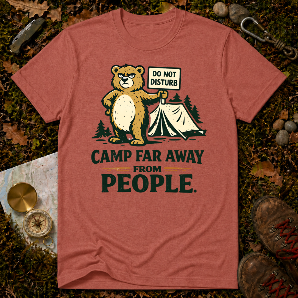 Camp Far Away From People T-Shirt