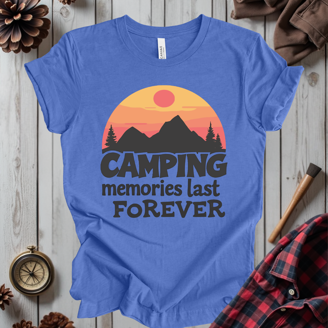 Camping Memories Last Forever