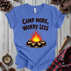 Camp More, Worry Less T-Shirt