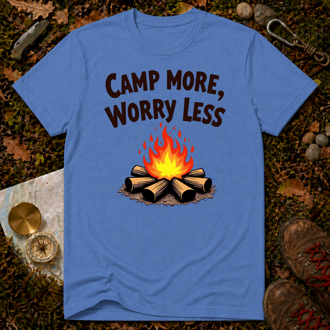 Camp More, Worry Less T-Shirt