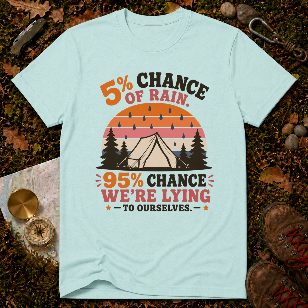 5% Chance of Rain T-Shirt