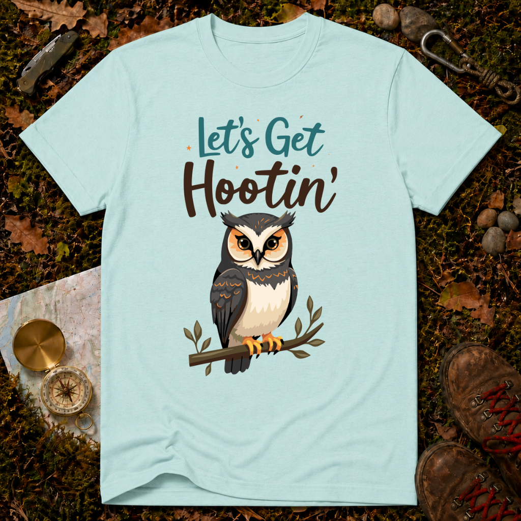 Let's Get Hootin' T-Shirt