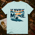 Kayak More T-Shirt